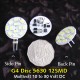 G4 LED Disc 5630 12SMD